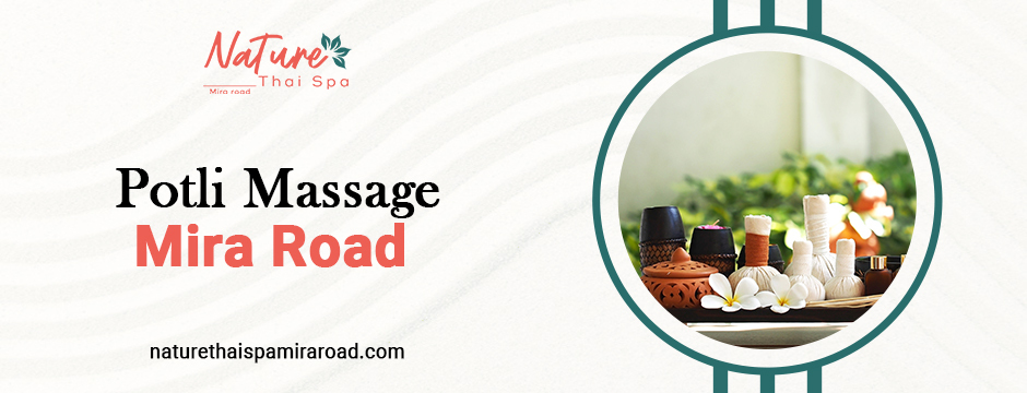 Potli massage at Mira Road