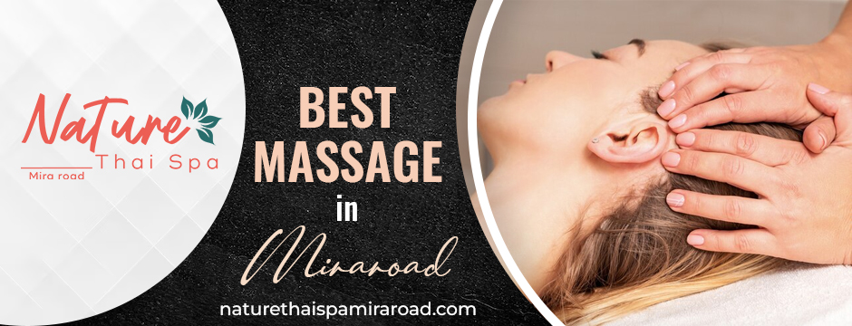 Best massage in Miraroad